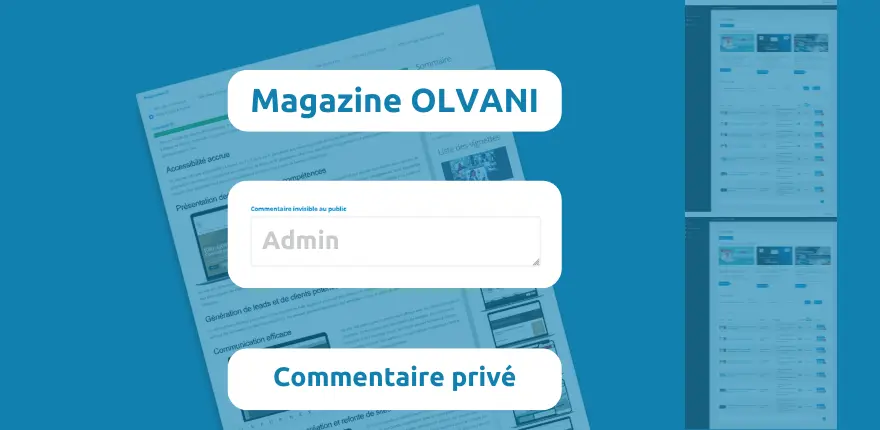 Nouveauté Magazine : ajout de commentaire privé pour assurer un meilleur suivi des articles